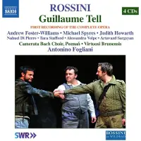 OUTHERE Camerata Bach Choir Poznan, Virtuosi Brunensis, Antonino Fogliani - Guillaume Tell (4 CD)