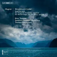 OUTHERE Nina Stemme, Swedish Chamber Orchestra, Thomas Dausgaard - Wagner: Wesendonck-Lieder (SACD)