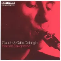 OUTHERE Claude Delangle & Odile Delangle - Historic Saxophone (CD)