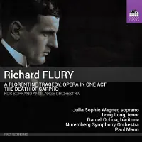 OUTHERE Julia Sophie Wagner, Long Long, Daniel Ochoa, Nürnberger Symphoniker, Paul Mann - Flury: A Florentine Tragedy: Opera In One Act | The Death Of Sappho (CD)