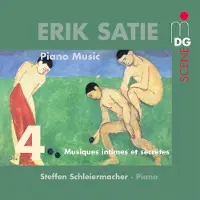OUTHERE Steffen Schleiermacher - Satie: Piano Music Vol. 4, Musiques Intimes Et Secrètes (CD)