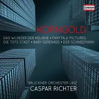 OUTHERE Bruckner Orchester Linz, Caspar Richter - Korngold: Das Wunder Der Heliane | Fairytale Pictures | Die Tote Stadt (4 CD)