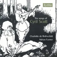 OUTHERE Charlotte De Rothschild, Adrian Farmer - The Songs Of Cyril Scott (CD)