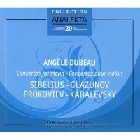 Analekta Sibelius/glasunov/prokoviev/kabalevsky: Concertos For Violin