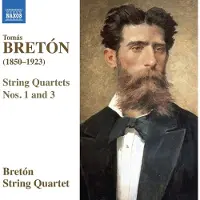 OUTHERE Tomás Bretón, Cuarteto Bretón - String Quartets Nos. 1 And 3 (CD)