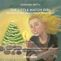 OUTHERE Nikolai Schukoff, Lester Lynch, Melody Moore, Asher Fisch, Ulf Schirmer - Getty: The Little Match Girl (SACD)