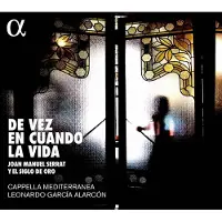 OUTHERE Cappella Mediterranea, Leonardo Garcia Alarcón - Juan Manuel Serat y El Siglo de Oro (CD)