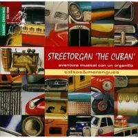 OUTHERE Salsas & Merengues - Streetorgan The Cuban (CD)