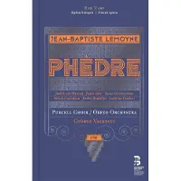 OUTHERE Tassis Christoyannis, Julien Behr, Purcell Choir & Orfeo Orchestra - Lemoyne: Phedre (2 CD)