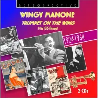 OUTHERE Wingy Manone - Trumpet On The Wing (2 CD)