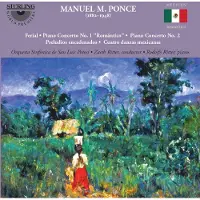 OUTHERE Rodolfo Ritter, Orquesta Sinfónica De San Luis Potosi, Zaeth Ritter - Ponce: Ferial | Piano Concerto No. 1 "Romantico" | Piano Concerto No. 2 | Cuatro Danzas Mexicanas (CD)