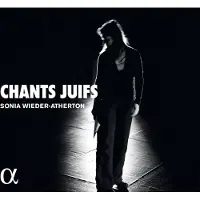 Cd Sonia Wieder-atherton - Chants Juifs