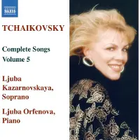 OUTHERE Ljuba Kazarnovskaya & Ljuba Orfenova - Tchaikovsky: Complete Songs Volume 5 (CD)