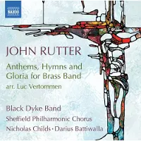 OUTHERE The Black Dyke Mills Band, Sheffield Philharmonic Chorus, Nicholas Childs, Darius Battiwalla - Anthems, Hymns And Gloria For Brass Band (CD)