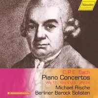 Cd Michael Rische & Berliner Barocksolisten - C.p.e. Bach: Piano Concertos Wq.11 43/4 Wq.24