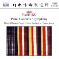 OUTHERE Hiromi Okada, Ulster Orchestra, Takuo Yuasa - Yashiro: Yashiro: Piano Concerto |Symphony (CD)