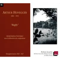 OUTHERE Arthur Honegger - Honegger: Rugby, Interpretations Historiques (CD)