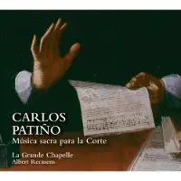 OUTHERE La Grande Chapelle, Albert Recasens - Patiño: Música Sacra Para La Corte (CD)
