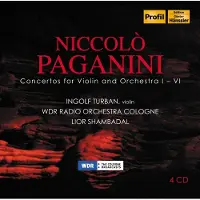 OUTHERE Ingolf Turban, WDR Radio Orchestra Cologne, Lior Shambadal - Paganini: Concertos For Violin And Orchestra I - VI (4 CD)