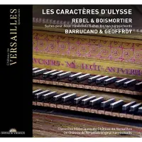 OUTHERE Rebel & Boismortier: Les Caracteres D'Ulysse. Suit
