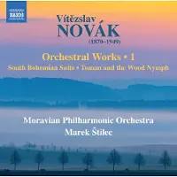 OUTHERE Moravian Philharmonic Orchestra, Marek Stilec - Novák: Orchestral Works 1 - South Bohemian Suite Toman and the Wood Nymph (CD)