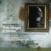 OUTHERE Liselot De Wilde, Apotheosis & Korneel Bernolet - Trois Visages D'hecate Cantates Françaises Ou Musique De Chambre à Voix Seule (CD)