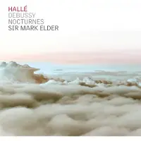 OUTHERE Hallé Orchestra, Sir Mark Elder - Debussy: Nocturnes (CD)