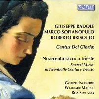 OUTHERE Gruppo Incontro, Wladimir Matesic, Rita Susovsky - Cantus Dei Gloriae: Novocento Sacro A Trieste | Sacred Music In Twentieth-Century Trieste (CD)