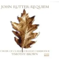 OUTHERE Choir Of Clare College Cambridge, Timothy Brown - Rutter: Requiem (CD)