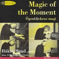 OUTHERE Hakan Sund - Magic Of The Moment (CD)