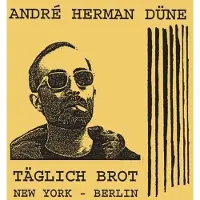 Konkurrent André Herman Düne - Taglich Brot (CD)