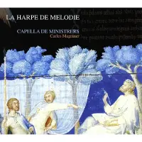 OUTHERE Capella De Ministrers - Le Harpe De Melodie (CD)