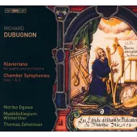 OUTHERE Noriko Ogawa, Musikkollegium Winterthur, Thomas Zehetmair - Klavieriana And Chamber Symphonies 1-2 (SACD)