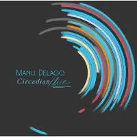 Konkurrent Manu Delago - Circadian Live (2 LP)