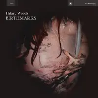 Konkurrent Hilary Woods - Birthmarks (CD)