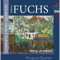 OUTHERE Minguet Quartett - Fuchs: Complete String Quartets: Opp. 52, 68, 71 & 106 (2 CD)