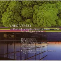 OUTHERE Ellen Corver, Sjef Douwes, Rotterdam Philharmonic Orchestra, Netherlands Radio Philharmonic Orchestra - Verbey: Clarinet Concerto/Piano Concerto/Fractal Symphony (CD)