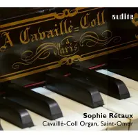 OUTHERE Metamorphoses For A Cavaillé-Coll Organ