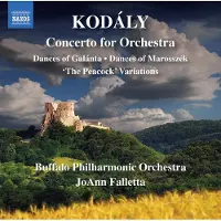 OUTHERE Buffalo Philharmonic Orchestra, JoAnn Falletta - Kodály: Concerto For Orchestra | Dances Of Galánta | Dances Of Marosszék | 'The Peacock' Variations (CD)