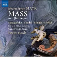 OUTHERE Markus Schäfer, Daniel Ochoa, Simon Mayr Chorus, Concerto de Bassus, Franz Hauk - Mass In E Flat Major (CD)