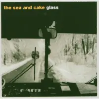 Konkurrent Sea And Cake - Glass (CD)