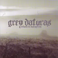 Cd Grey Daturas - Return To Disruption (CD)