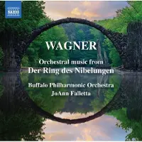 OUTHERE Buffalo Philharmonic Orchestra, JoAnn Falletta - Wagner: Orchestral Music From Der Ring Des Nibelungen (CD)