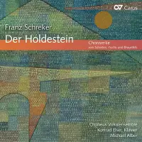 OUTHERE Konrad Elser, Orpheus Vokalensemble, Michael Alber - Schreker: Der Holdestein (CD)