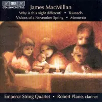 OUTHERE Robert Plane & Emperor String Quartet - MacMillan: Visions Of A November Spring|Memento|Tuireadh (CD)