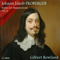 OUTHERE Gilbert Rowland - Suites For Harpsichord, Vol. 2 (2 CD)