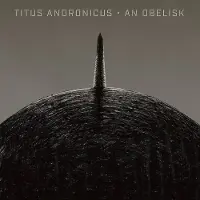 Konkurrent Titus Andronicus - An Obelisk (CD)