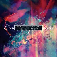 Ginza.se Crash City Saints - Are You Free? (LP)