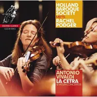 OUTHERE Rachel Podger, Holland Baroque Society - Vivaldi: La Cetra, 12 Violin Concertos (2 SACD)