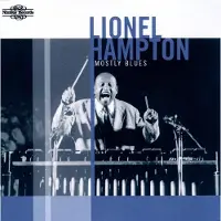 OUTHERE Lionel Hampton - Mostly Blues (CD)